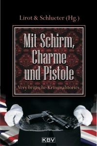 Mit Schirm, Charme und Pistole, Bernd Köstering